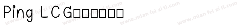 Ping LCG字体转换
